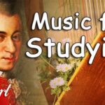 Classical Music for Studying and Concentration | Mozart Music Study ...